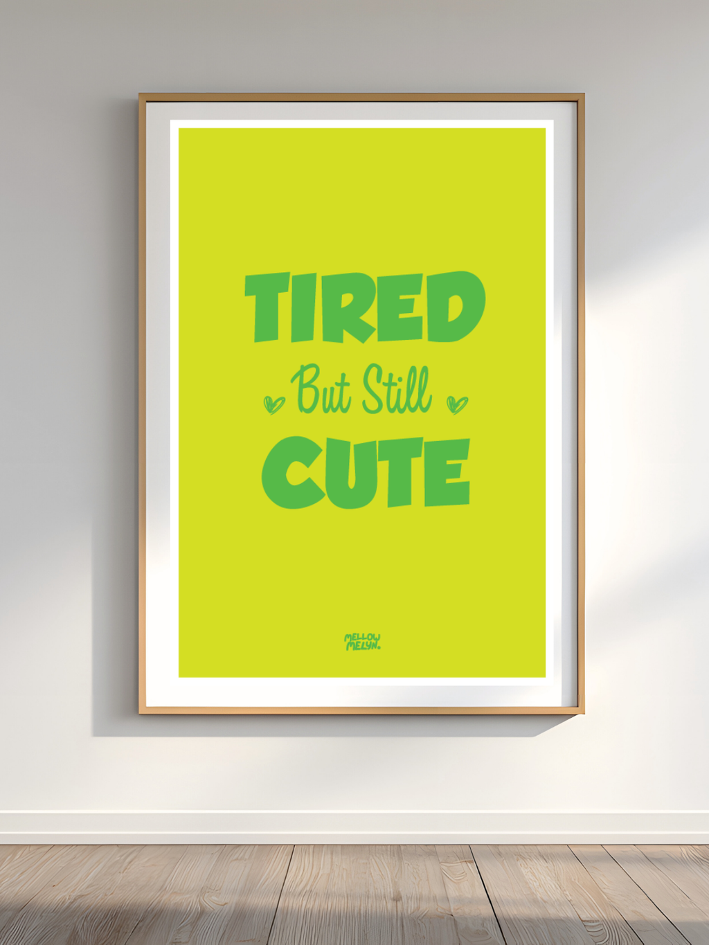Tired But Still Cute Green A4 Print