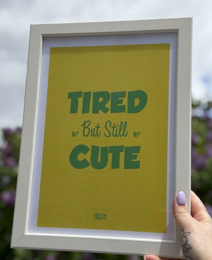 Tired But Still Cute Green A4 Print